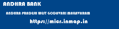 ANDHRA BANK  ANDHRA PRADESH WEST GODAVARI MALLAVARAM   micr code